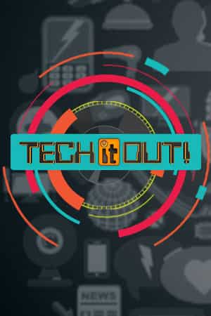 Tech it out